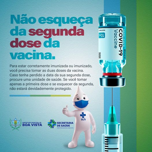 Não esqueça de tomar a #SEGUNDA dose da vacina contra Covid-19 - #Partiu 🚀
